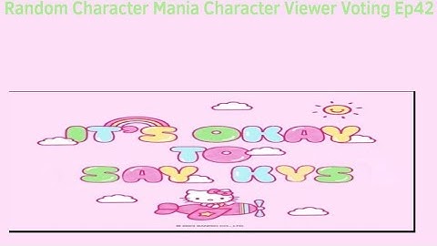 Random Character Mania Character Viewer Voting Ep42