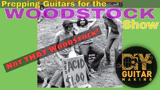 The Race to Finish 2 Parlor Guitars before the Woodstock Show | Part 1