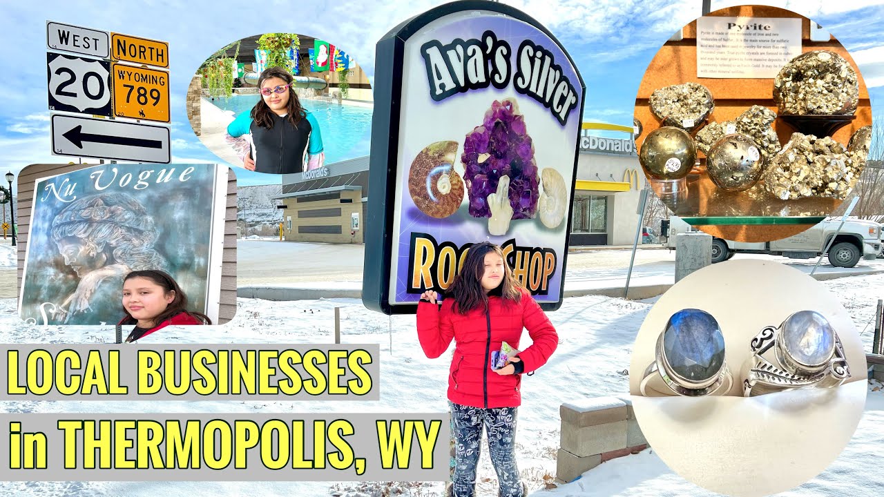 SUPPORTING LOCAL BUSINESSES IN THERMOPOLIS, WYOMING 
