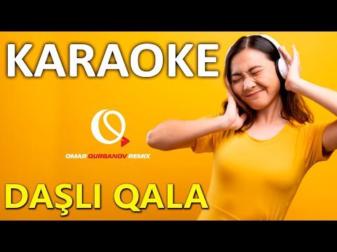 Bu Qala Daşlı Qala - KARAOKE