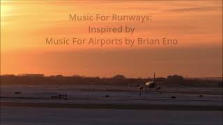 Music For Runways (revisited) - Generative Music Inspired by Brian Eno's Music For Airports