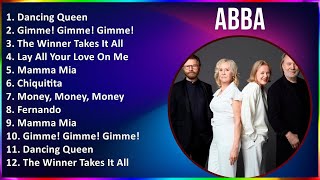ABBA 2024 MIX Best Songs - Dancing Queen, Gimme! Gimme! Gimme!, The Winner Takes It All, Lay All...