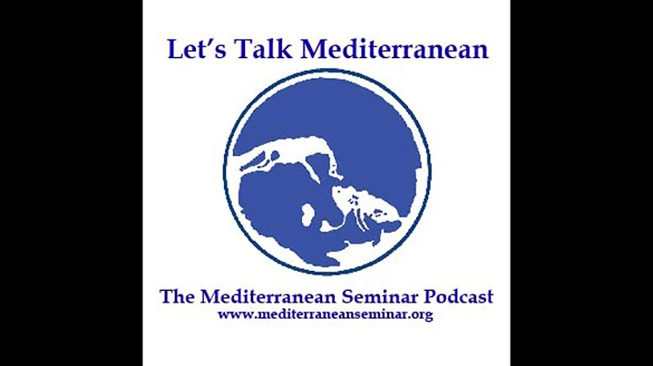 Lets Talk Mediterranean - Episode 06  Paul Love