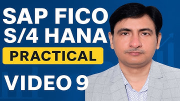 SAP FICO S/4 HANA Part - 9 | Complete Course for Beginners to Advanced | Job Oriented Training