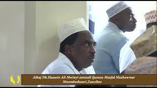 Rais wa Zanzibar Mhe, Dk.Hussein Mwinyi amesali Ijumaa Masjid Mushawwar Mwembeshauri Zanzibar