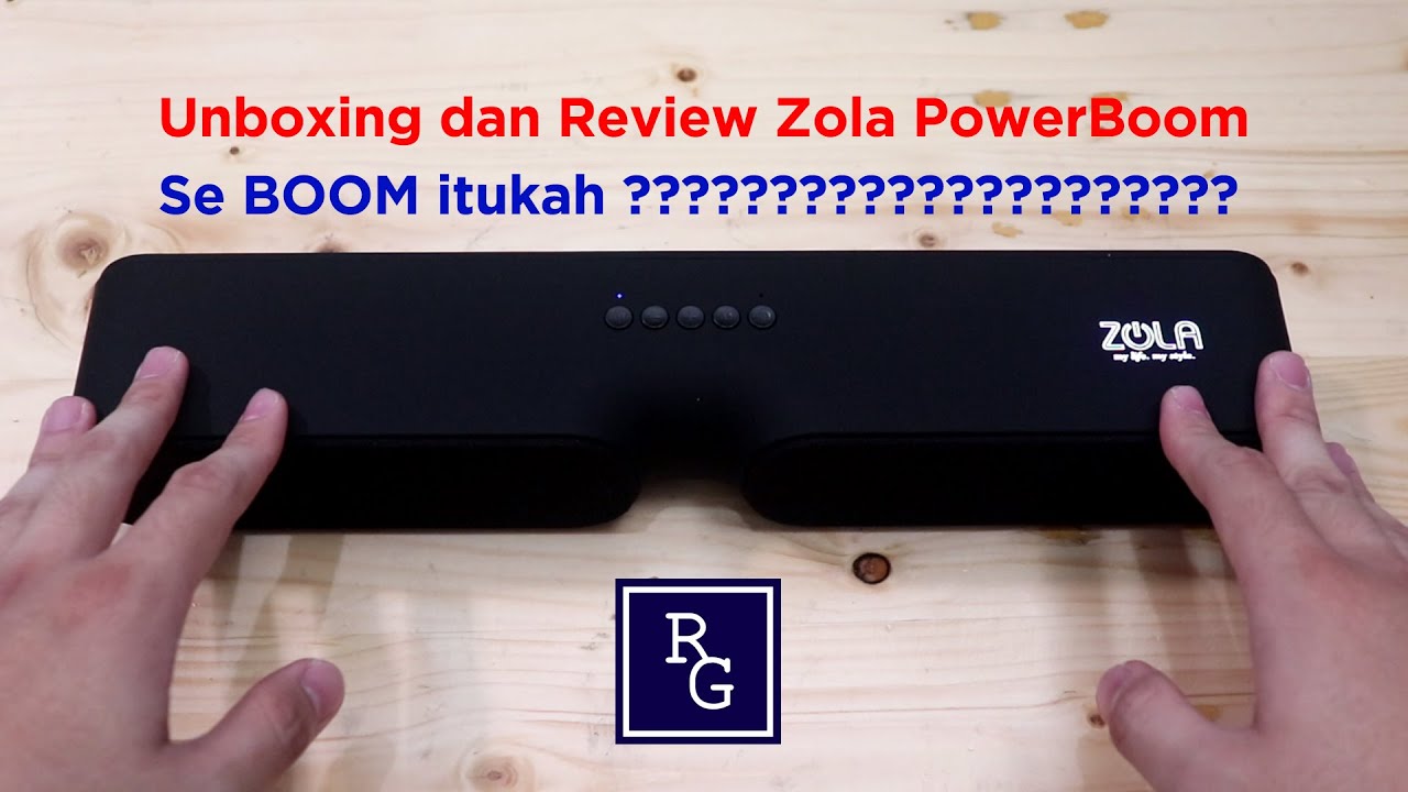 Download Unboxing dan Review Zola Powerboom - SeBOOM itukah???