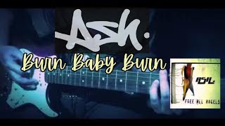 Ash - Burn Baby Burn Guitar Cover