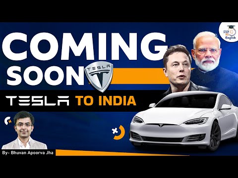 Charge up, India: Tesla is coming! | Bhuvan A. Jha | StudyIQ IAS English