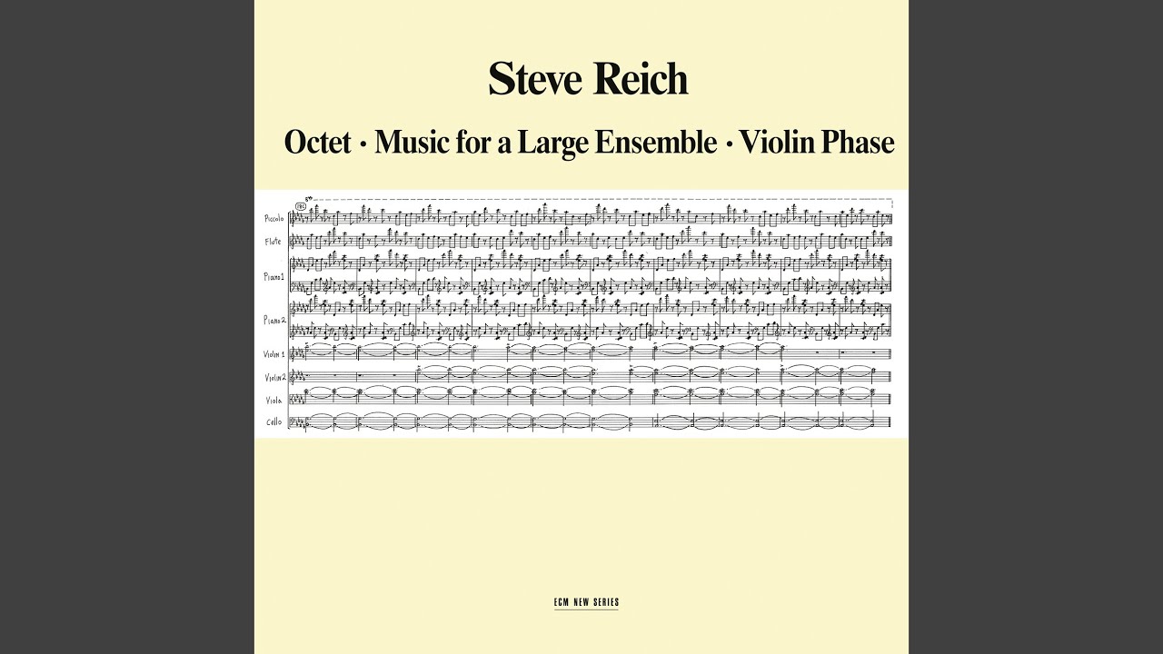 Reich: Octet - YouTube