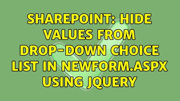 Sharepoint: Hide values from drop-down choice list in NewForm.aspx using jQuery