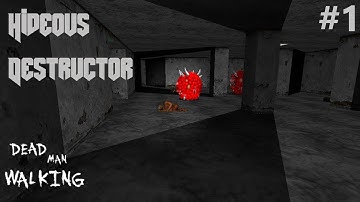 Hideous Destructor  - Ashes: Dead Man Walking - Dead Man Walking - No failure