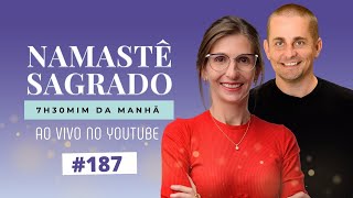 Namastê Sagrado #187