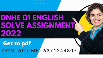 DNHE 01 ENGLISH SOLVE ASSIGNMENT 2022