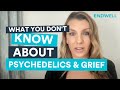 Psychedelics: A Journey Through Grief and Loss