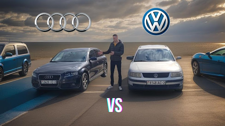 Сравнение Volkswagen Passat B5 и Audi a4 B8. Битва двух поколений.