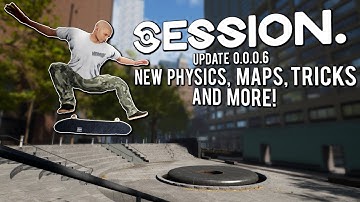 Session Update 0.0.0.6 - New Physics, Maps, Gear, Darkslides, Missions and more!