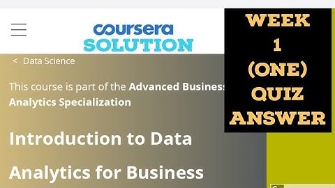 Introduction to data analytics for business week 1 quiz answer || data analytics week 1 quiz answer