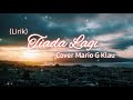 MAYANGSARI - TIADA LAGI COVER MARIO G KLAU || LIRIK LAGU