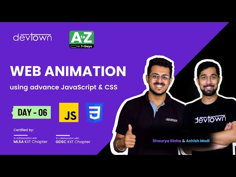 [LIVE] DAY 06 - Web Animation using Advance JavaScript & CSS  | COMPLETE in 7 - Days