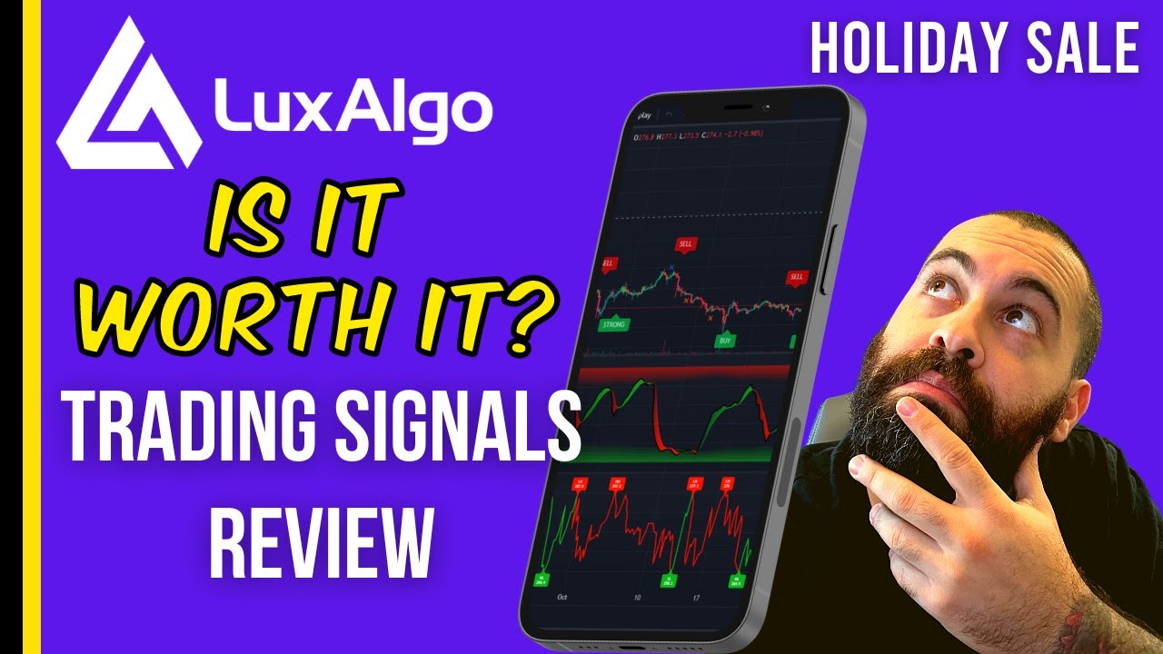 Lux Algo Is It Worth It? Lux Algo Holiday Sale Lux Algo Review Best Trading Signals? YouTube