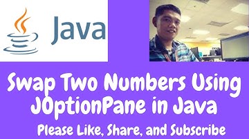 Swap Two Numbers Using JOptionPane in Java