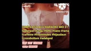 KOMPILASI 01 MIX KARAOKE - Refi man993kelorock