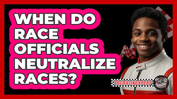 When Do Race Officials Neutralize Races?