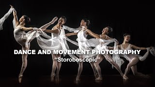 Dance and Movement Photography | Sequence Photography Technique  [STROBOSCOPIC] (Part 3/4)