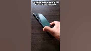 #shorts Top Shortcuts to Configure in Nothing Phone 1 after Android 13 update