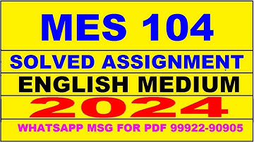 mes 104 solved assignment 2024 | mes 104 solved assignment in english 2023-24 | mes 104 2024