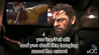 Metal Gear Solid V The Phantom Pain &quot;Not Your Kind Of People&quot; lyrics (HD)