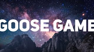 【Untitled Goose Game】h0nk w/ ​ @KaniKanizawaCh