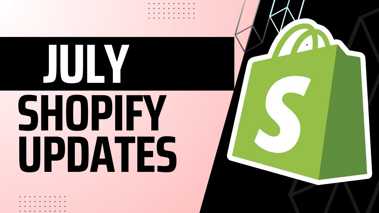 NEW SHOPIFY UPDATES to Improve Your Shopify Store | What YOU Need to ...