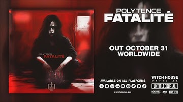 Polytence — Fatalité (New Album Teaser)