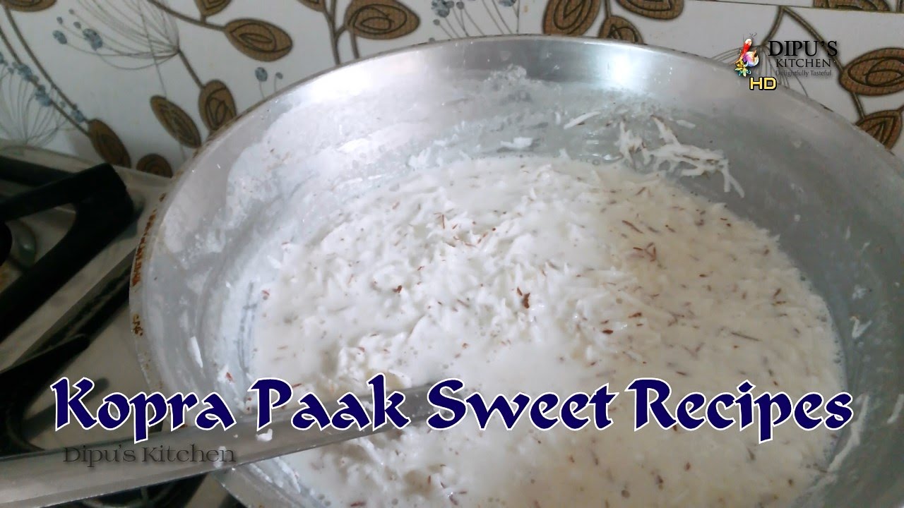 Kopra Paak Recipes || Coconut Paak Recipes | Dipu