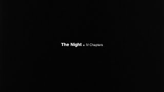 The Night in IV Chapters - Official Trailer