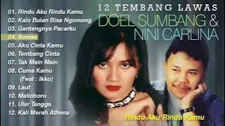 12 TEMBANG LAWAS DOEL SUMBANG DAN NINI CARLINA FULL ALBUM