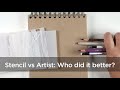 Stencil vs Artist: Who did it better?