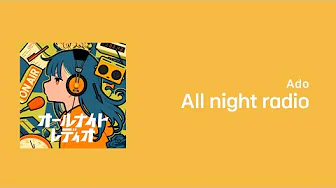 All night radio / Ado / 한글자막 All night radio / Ado / 한글자막