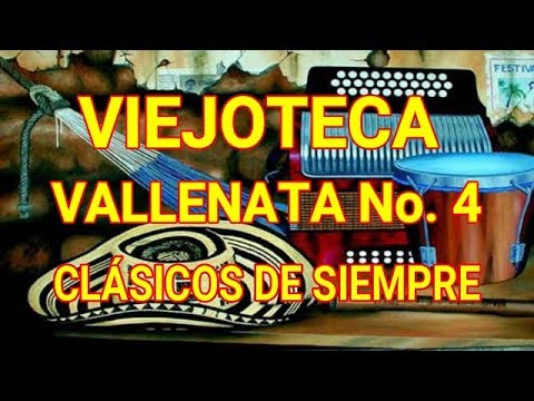VIEJOTECA VALLENATA No. 4 - CLÁSICOS DE SIEMPRE