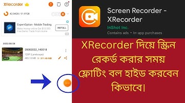 How to hide floating ball in Xrecorder || Screen Recoding hide floating ball