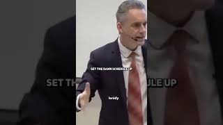 MAKE A DAMN SCHEDULE! - Jordan Peterson