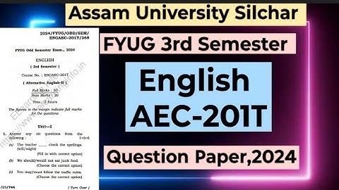 FYUG English AEC-201T | Assam University 3rd Semester English Question Paper, 2024