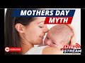 Mothers day myth for men today 