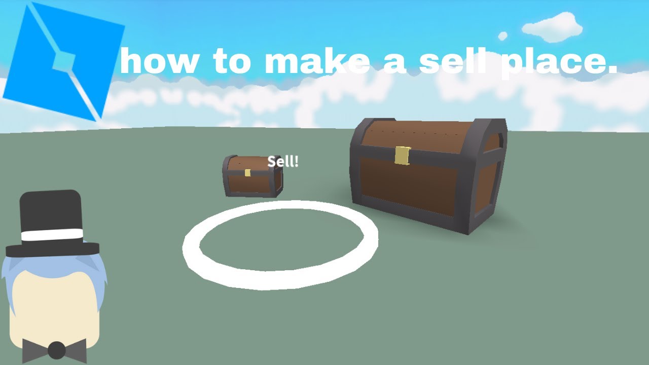 Roblox How To Make A Sell Place - sell place roblox