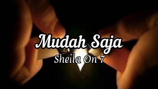 Sheila On 7 - Mudah Saja || Lirik Lagu