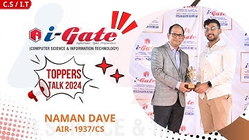 GATE 2024 TOPPERS | AIR 1937 - Naman Dave | CS | BIT DURG | SIDDHARTH SIR | iGate Students