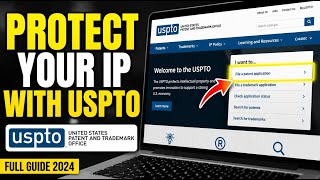 How to Protect Your Intellectual Property with USPTO - Full Guide