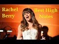 Rachel Berry Best High Notes In GLEE! [B4-Bb5]