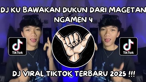 DJ KU BAWAKAN DUKUN DARI MAGETAN | DJ NGAMEN 4 JEDAG JEDUG MENGKANE VIRAL TIKTOK TERBARU 2025 !